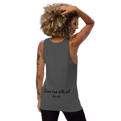 RUNishED Unisex Tank Top - Come Run With Us!