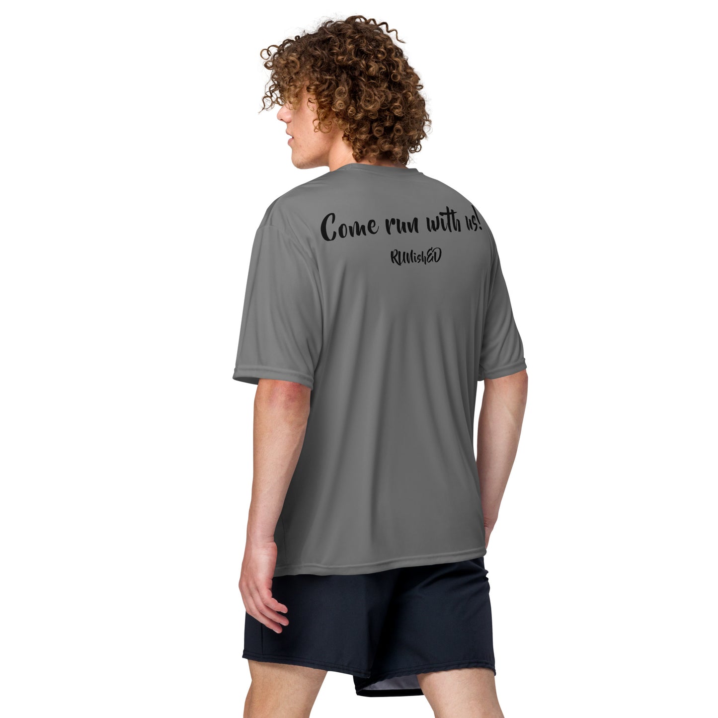 RUNishED Unisex performance crew neck t-shirt - Come Run With Us!